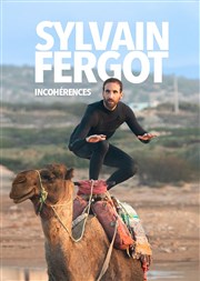 Sylvain Fergot dans Incohérences Comdie La Rochelle Affiche