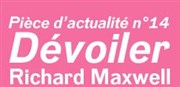 Pièce d'actualité n°14 : Dévoiler Thtre de la Commune Affiche