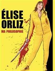 Elise Orliz dans Ma philosophie Royale Factory Affiche