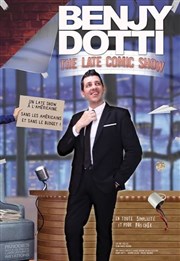 Benji Dotti dans The late comic show Le Paris - salle 3 Affiche