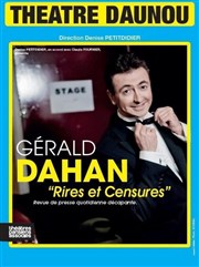 Gérald Dahan dans Rire et Censures Thtre Daunou Affiche