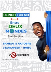 Ulrich Takam dans Entre Deux Mondes L'Europen Affiche