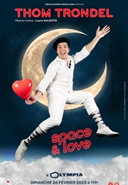 Thom Trondel dans Space & Love L'Olympia Affiche