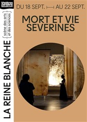 Mort et vie Severines La Reine Blanche Affiche