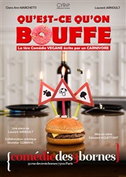 Qu'est-ce qu'on bouffe Comdie des 3 Bornes Affiche