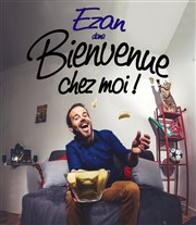 Ezan dans dans Bienvenue chez moi ! Contrepoint Caf-Thtre Affiche