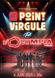 Le Point Virgule fait l'Olympia | 16ème édition L'Olympia Affiche