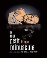 Le tout petit prince minuscule La Comdie du Mas Affiche