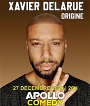 Xavier Delarue dans Origine Apollo Comedy - salle Apollo 90 Affiche