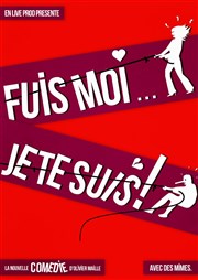 Fuis moi je te suis ! Le Mtropole Affiche