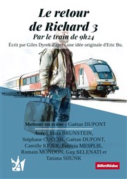 Le retour de Richard 3 par le train de 09h24 L'Auguste Thtre Affiche