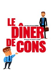 Le dîner de cons Casino Joa La Seyne sur Mer Affiche