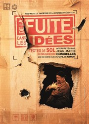 De la fuite des idées Thtre du Moulin de Flottes Affiche