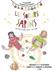 Les soeurs sapins Thtre des Prambules Affiche