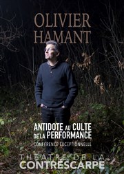 Olivier Hamant dans Antidote au culte de la performance Le Contrescarpe Affiche