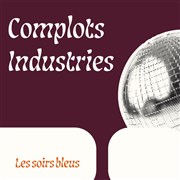 Complots industries Thtre du Pav Affiche