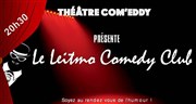 Le Leitmo Comedy Club Thtre Com'Eddy Affiche