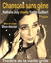 Chansons sans gêne Thtre de la Vieille Grille Affiche