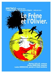 Le frêne et l'olivier Thtre Sous Le Caillou Affiche