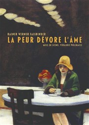 La peur dévore l'âme Thtre de L'Orme Affiche