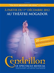 Cendrillon, le spectacle musical Thtre Mogador Affiche