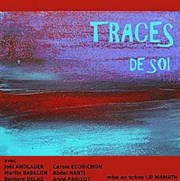 Traces de Soi Thtre de Nesle - grande salle Affiche