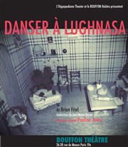 Danser à Lughnasa Bouffon Thtre Affiche