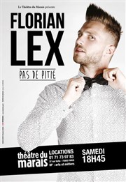 Florian Lex dans Pas de pitié Espace Gerson Affiche