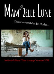 Mamzelle Lune : Chansons tombées des étoiles L'Appart Caf - Caf Thtre Affiche