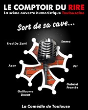 Le comptoir du rire... sort de sa cave La Comdie de Toulouse Affiche