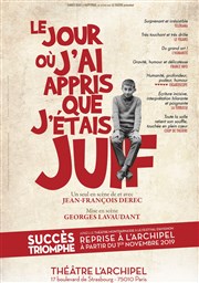 Le jour où j'ai appris que j'étais juif L'Archipel - Salle 1 - bleue Affiche