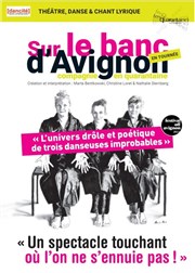 Sur le banc d'Avignon Centre Culturel Jean Vilar Affiche