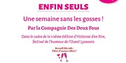 Enfin seuls ! Une semaine sans les gosses Scne Marcel Achard / MJC Sainte-Foy Affiche