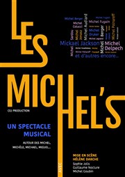 Les Michel's Thtre de L'Arrache-Coeur - Salle Vian Affiche