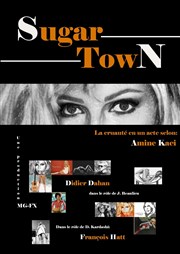 Sugar Town Albatros Thtre Affiche