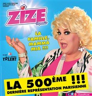 Zize dans La Famille, Mamma Mia ! Alhambra Affiche