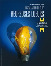 Heureuses lueurs Le Mouffetard Affiche