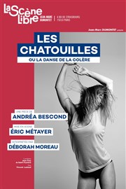 Les chatouilles ou la danse de la colère La Scne Libre Affiche