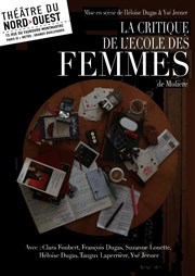 La Critique de l'école des femmes Thtre du Nord Ouest Affiche