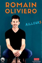 Romain Oliviero dans Ailleurs Thtre  l'Ouest Auray Affiche