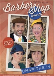 Barber Shop Quartet - Chapitre 4 Essaon-Avignon Affiche