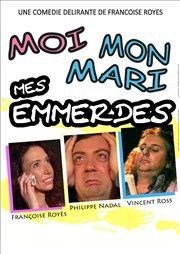 Moi, mon mari, mes emmerdes La Bote  rire Affiche