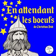 En attendant les boeufs Thtre de l'Embellie Affiche