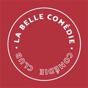 La Belle Comédie présente Kamel Thym Djibaoui et Mouataz La Belle Comedie Affiche