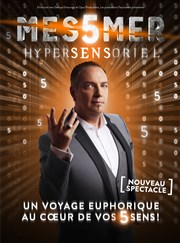 Messmer dans Hypersensoriel Arena Loire Affiche