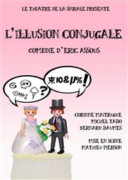 L'illusion conjugale (la spirale) Thtre Francis Gag - Grand Auditorium Affiche