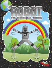 Un robot pas comme les autres Le Repaire de la Comdie Affiche