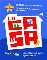 La Casa, le spectacle d'improvisation théâtrale Le Kibl Affiche