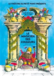 Le magicien des couleurs A La Folie Thtre - Petite Salle Affiche