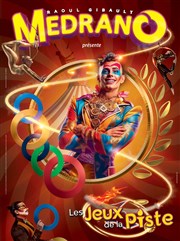 Le Cirque Medrano dans Les Jeux de la Piste | Dijon Chapiteau du Cirque Medrano  Dijon Affiche